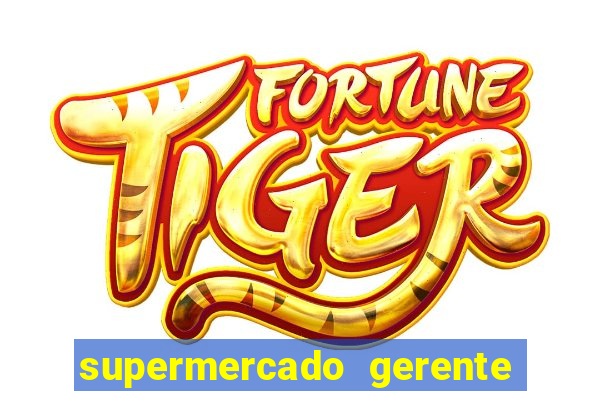 supermercado gerente simulator dinheiro infinito 1.0 23